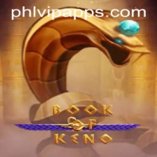 Discovering BookOfKeno: A Dive into the Fascinating World of PHLVIP Gaming