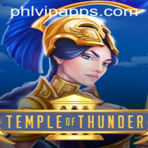 TempleofThunder: Exploring the Epic Adventure with PHLVIP